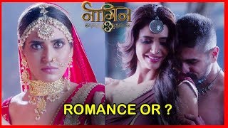 Naagin 3 Is It Romance Or A Devil Plan  Roohi amp Vikrant Romance  Karishma Tanna Rajat Tokas [upl. by Ecitsuj]