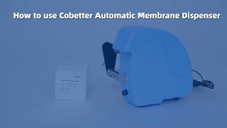 Step by step instruction How to use Cobetter Automatic Membrane Dispensercobetter dispenser [upl. by Bev]