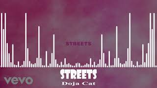 Doja Cat  Streets [upl. by Iret878]