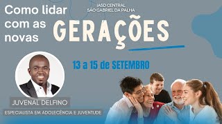 COMO LIDAR COM AS NOVAS GERAÇÕES  JUVENAL DELFINO  CULTO DE SEXTA  13092024 AO VIVO [upl. by Samohtnhoj]