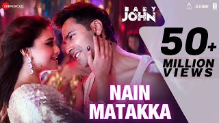 Nain Matakka  Baby John  Varun Dhawan Keerthy Suresh Diljit Dosanjh  Dhee Thaman S Irshad K [upl. by Lawrenson]