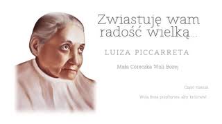 3 Wola Boża przybywa aby królować  Zwiastuję wam radość wielką  Luiza Piccarreta [upl. by Airtemad]