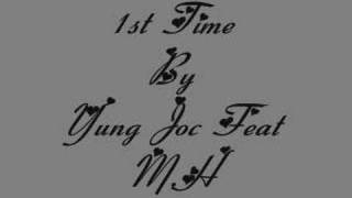 1st Tyme Yung Joc [upl. by Retsof]