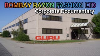 Bombay Rayon Fashion Ltd Corporate Documentary Bombay Rayon Fashion Limited [upl. by Ellekcim]