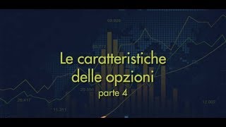 Corso Opzioni Directa  Le caratteristiche delle Opzioni 44 [upl. by Baumbaugh]