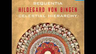 Hildegard von Bingen Sequentia O vos angeli [upl. by Arahahs13]