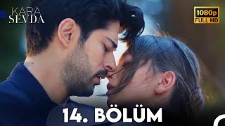 Kara Sevda 14 Bölüm FULL HD [upl. by Yseult]