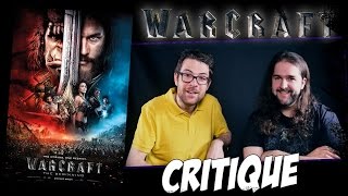 Critique Warcraft le Film Attention Spoilers [upl. by Amoreta]