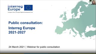 Public consultation webinar on the future Interreg Europe programme [upl. by Olodort]