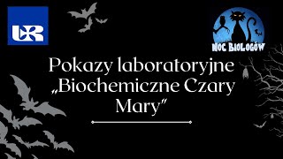 POKAZY LABORATORYJNE  NOC BIOLOGÓW 2022 [upl. by Herrmann241]