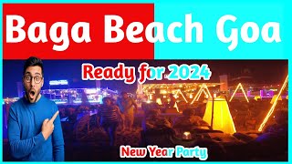 Baga Beach Goa is Ready for 2024  New Year Party  Baga Beach Goa  North Goa  Aryansh Dubey [upl. by Rellia471]