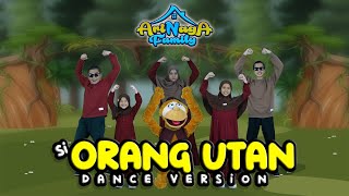 Arinaga Family  Si Orang Utan Official Dance Video Version [upl. by Sucul]