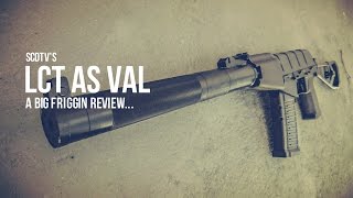 SCDTV  LCT AIRSOFT AS VAL A BIG FRIGGIN REVIEW [upl. by Anaele]