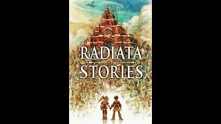 Radiata Stories part 11 [upl. by Aikemal]