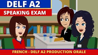 Delf A2 Production Orale  French Speaking Exam Practice [upl. by Asihtal]