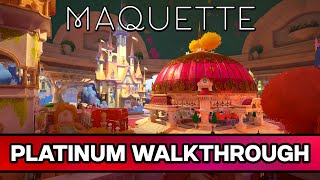 Maquette 100 Platinum Walkthrough amp Trophy Guide  All Speedruns amp Trophies  PS4 amp PS5 [upl. by Uyerta]