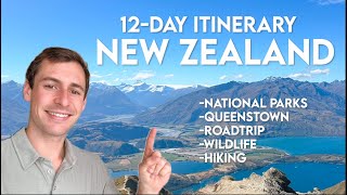 12Day Itinerary South Island of New Zealand Roadtrip [upl. by Phionna]