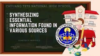 GRADE 8QUARTER IVWEEK IIISYNTHESIZING ESSENTIAL INFORMATION FOUND IN VARIOUS SOURCES [upl. by Nimrak]