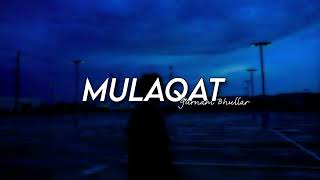 MULAQAT   LoFi  💜  GURNAM BHULLAR  BASS ALAA MUNDA  NEW PUNJABI SONG LOFI  LOVE SONG LOFI [upl. by Nad]