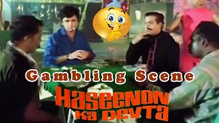 Gambling Scene from Haseenao Ka Devta Movie [upl. by Osmond]