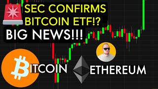 SEC CONFIRMS BITCOIN ETF ETHEREUM IS READY TO RUN 🚀 [upl. by Allicsirp]