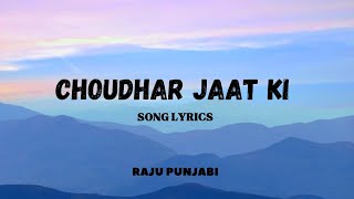 Choudhar Jaat Ki LYRICS  Raju Punjabi  Sunny Deol Si Body Re shorts song lyrics viral [upl. by Atrebor843]