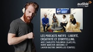 Salon du Livre 2017  Conférence  les podcasts natifs [upl. by Einwahs]