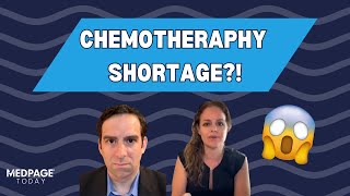 How the Chemotherapy Shortage Is Affecting Frontline Clinicians [upl. by Cost]