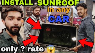 install sunroof in any car  car sunroof at low price ever 😱😳  Kollam  Rohith Donald Vlogs [upl. by Iemaj]