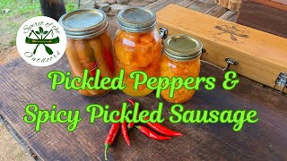 Pickled Peppers and Spicy Pickled Sausage [upl. by Ardnossac]