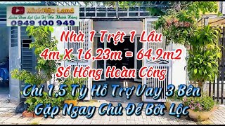 Kẹt tiền cần bán nhà 1 trệt 1 lầu 65m2 sổ hồng hoàn công có hỗ trợ vay 3 bên chỉ 15 tỷ ở Phú Sinh [upl. by Lseil687]