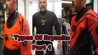 Drysuit Diving Part 1 Types Of Drysuits [upl. by Llerrem]