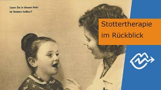 Stottertherapie in Deutschland  im Rückblick [upl. by Aieken9]