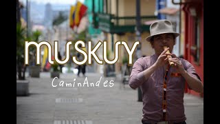 Muskuy quotSueñosquot  CaminAndes Video Oficial [upl. by Maurene]