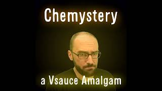 A Vsauce Amalgam Chemystery [upl. by Annahvas]