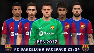 PES 2017  Barcelona Facepack Season 2023  2024 [upl. by Pippo]