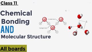 Chemical bonding amp Molecular Structure Class 11 Chemistry  Chapter 04 chemistry video [upl. by Demetrius97]