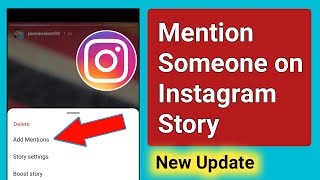 How to Mention Someone on Instagram Story 2024। Mention Someone in Your Instagram Story [upl. by Lipfert820]