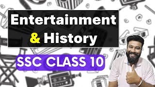 Entertainment and History  History and Political Science SSC Class 10  MH State Board [upl. by Pedaiah]