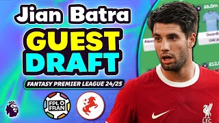 FPL GW1 GUEST DRAFT ft JIAN BATRA  Fantasy Premier League 202425 [upl. by Jard]