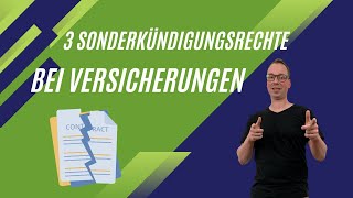 Drei Sonderkündigungsrechte bei Versicherungen [upl. by Shaddock]