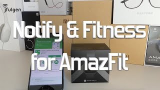 Notify amp Fitness for Amazfit [upl. by Nnauol]