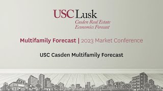 USC Casden Multifamily Forecast [upl. by Okiek843]