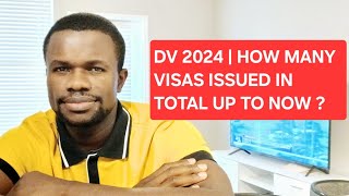 HOW MANY VISAS HAVE BEEN ISSUED UP TO NOW [upl. by Arden277]