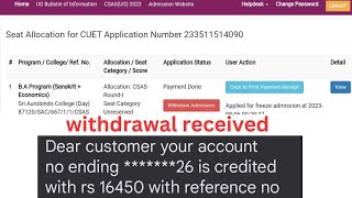 how to withdraw admission and get refund from delhi university withdrawal not received yet [upl. by Nahshu76]