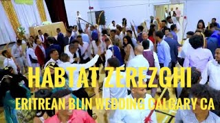 Habtat ZerezghiEritrean Bilen wedding Calgary Canada 2022 [upl. by Eves279]