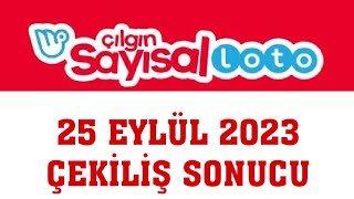 Çılgın Sayısal Loto Çekiliş Sonuçları 25 Eylül 2023 [upl. by Charlot669]