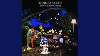 World Party [upl. by Nelan53]