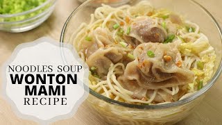 Wonton Mami Noodles Soup Recipe [upl. by Jabin163]