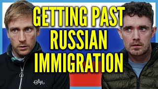 Getting Past Russian Immigration  Foil Arms and Hog [upl. by Frolick]